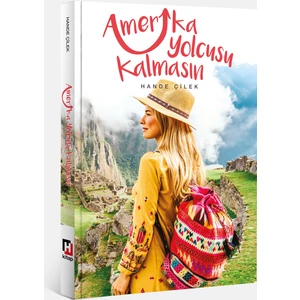 Amerika Yolcusu Kalmasın - Hande Çilek