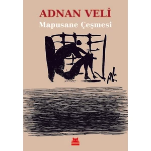 Mapusane Çeşmesi - Adnan Veli