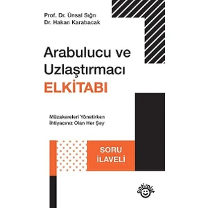 Arabulucu Ve Uzlaştırmacı Elkitabı - Hakan Karabacak