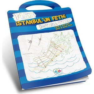 1453 İstanbul'un Fethi Boyama Kitabı - Muhammet Emin Oyar