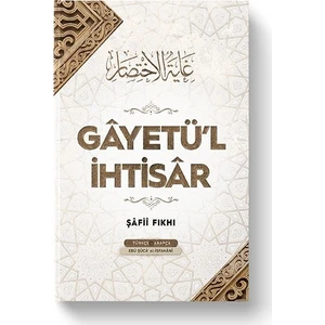 Gayetül İhtisar | Şafii Fıkhı - Kadı Ebu Şüca