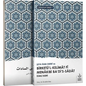 Birketül Kelimat Fi Menakıbi Badis Sadat | Şeyh Asım Ohini - Doç Dr.İbrahim Baz