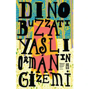 Yaşlı Ormanın Gizemi - Dino Buzzati