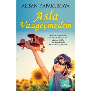 Asla Vazgeçmedim - Alişan Kapaklıkaya