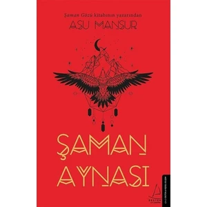 Şaman Aynası - Asu Mansur