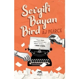 Sevgili Bayan Bird - A.J. Pearce