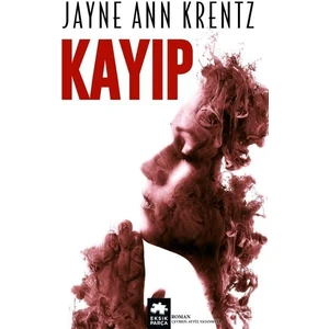 Kayıp   - Jayne Ann Krentz