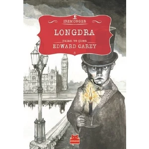 Longdra 3. Kitap - Edward Carey