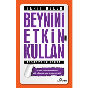 Beynini Etkin Kullan - Ferit Delen