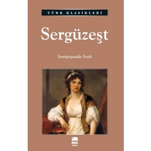 Sergüzeşt - Sami̇paşazade Sezai̇
