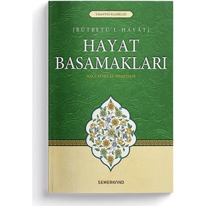 Hayat Basamakları | Rütbetü'l Hayat - Hace Yusuf-i Hemedani