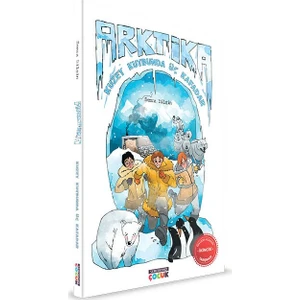 Arktika - Kuzey Kutbunda Üç Kafadar - Semra Bilgin
