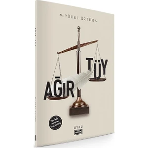 Ağır Tüy - M. Yücel Öztürk