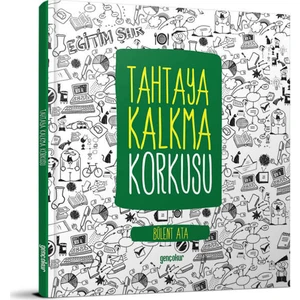Tahtaya Kalkma Korkusu - Bülent Ata