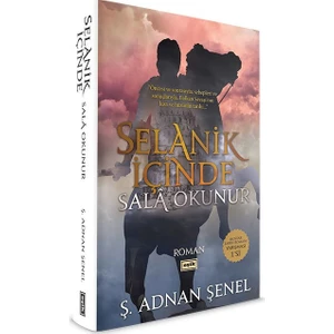 Selanik İçinde Sala Okunur - Şevket Adnan Şenel
