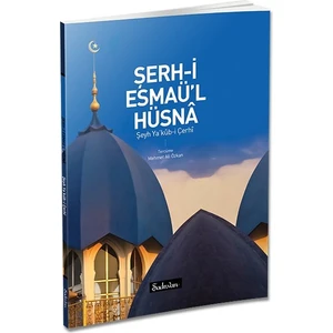 Şerh-i Esmaül Hüsna - Şeyh Yakub-İ Çerhi