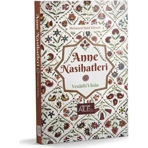Anne Nasihatleri - Abdurrahman Altundağ