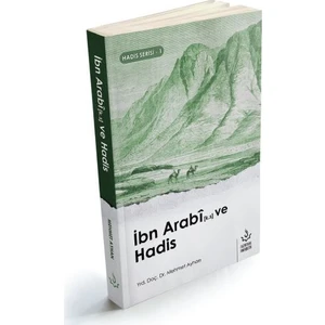 İbn Arabi ve Hadis - Mehmet Ayhan