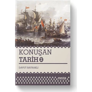 Konuşan Tarih - 2 - Davut Bayraklı