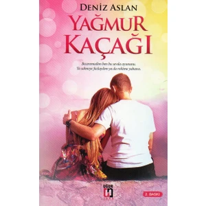 Yağmur Kaçağı Deniz Aslan