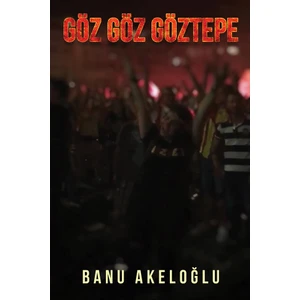 Göz Göz Göztepe - Banu Akeloğlu