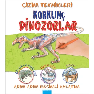 Çizim Teknikleri: Korkunç Dinazorlar-Susie Hodge