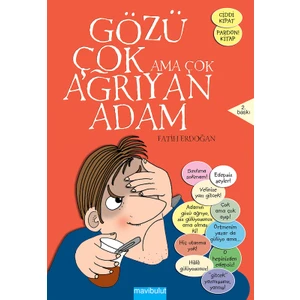 Gözü Çok Ama Çok Ağrıyan Adam-Fatih Erdoğan