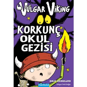 Vulgar Viking Korkunç Okul Gezisi-Odin Redbeard