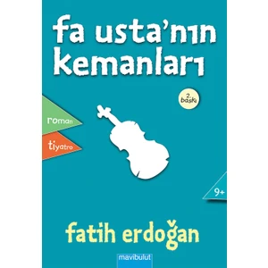 Fa Usta'Nın Kemanları (9 Yaş Ve Üzeri)-Fatih Erdoğan