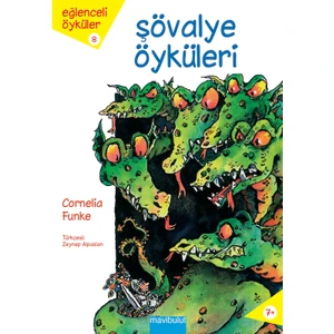 Eğlenceli Öyküler 8 - Şövalye Öyküleri-Cornelia Funke