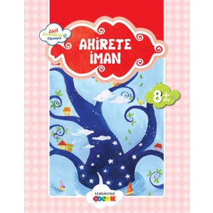 Küçük Akif Amentüyü Öğreniyor - Ahirete İman - Ahmet Efe