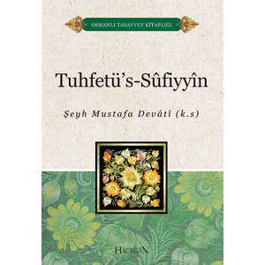Tuhfetüs Sufiyyin - Şeyh Mustafa Devati