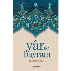 Yar İle Bayram - Ahmet Çağıl