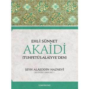 Ehli Sünnet Akaidi - Şeyh Alaeddin Haznevi