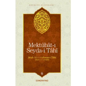 Mektubatı Seydai Tahi - Şeyh Abdurrahman-I Tahi