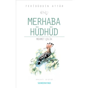 Merhaba Hüdhüd - Mehmet Çelik