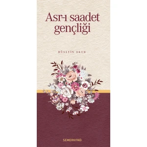 Asrı Saadet Gençliği - Hüseyin Okur