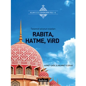 Rabıta Hatme Vird - Ahmet Çağıl - Mehmet Ildırar