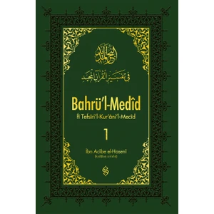 Bahrül Medid (1.Cilt) - İbn Acibe El-Haseni