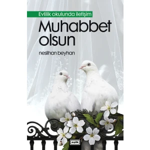 Muhabbet Olsun - Neslihan Beyhan