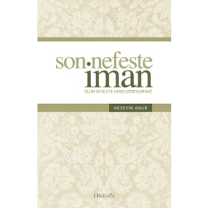 Son Nefeste İman - Hüseyin Okur