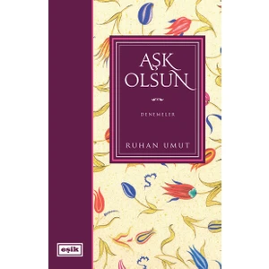 Aşk Olsun - Ruhan Umut