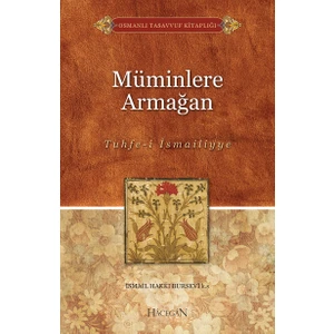 Müminlere Armağan - İsmail Hakkı Bursevi