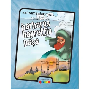 Barbaros Hayrettin Paşa - İbrahim Kalkan