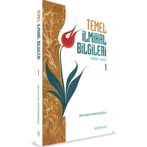 Temel İlmihal Bilgileri (1.Cilt) - Şemseddin Bektaşoğlu