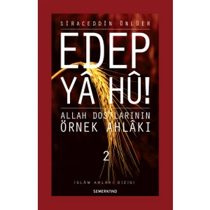 Edep Ya Hu (2.Cilt) - Siraceddin Önlüer