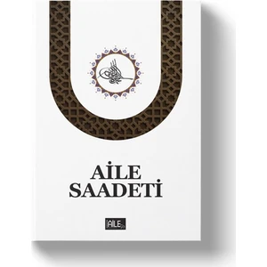Aile Saadeti - S. Muhammed Saki Erol