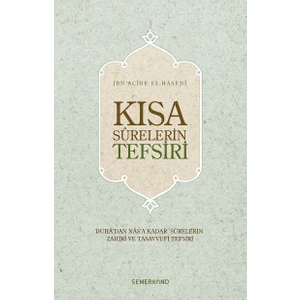 Kısa Surelerin Tefsiri | Ciltli - İbn Acibe El-Haseni