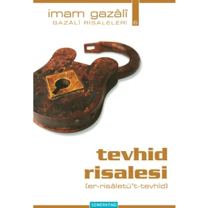 Tevhid Risalesi - İmam-ı Gazali