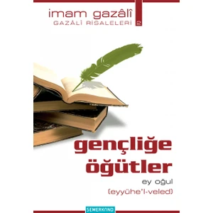Gençliğe Öğütler - İmam-ı Gazali